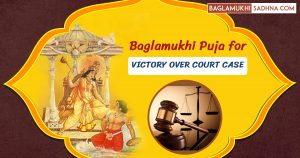 Baglamukhi Puja for Winning Court Case